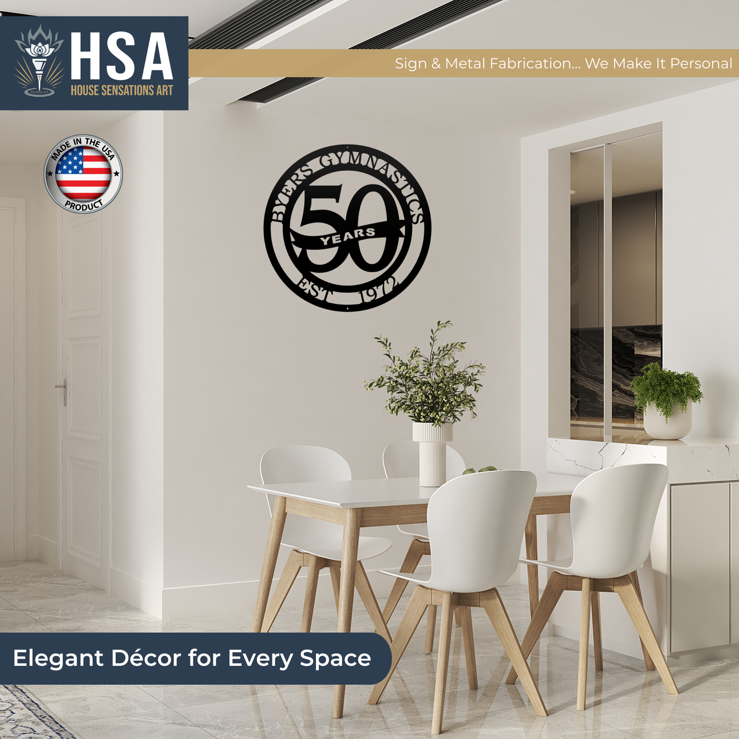 Custom metal business anniversary wall art reading “50 Years,” displayed in dining room setting with HSA branding, personalized milestone décor, HouseSensationsArt