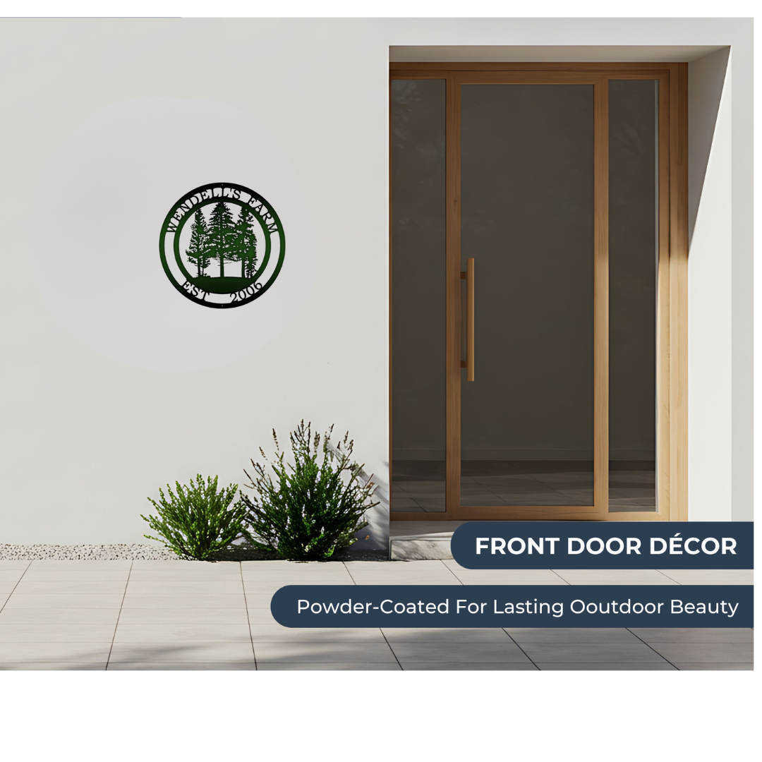 Custom forest farm metal sign displayed beside modern front door with powder coated outdoor decor message and greenery accents