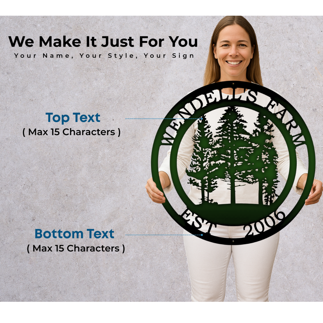 Custom pine tree metal sign shown with top text and bottom text personalization options for a made to order design