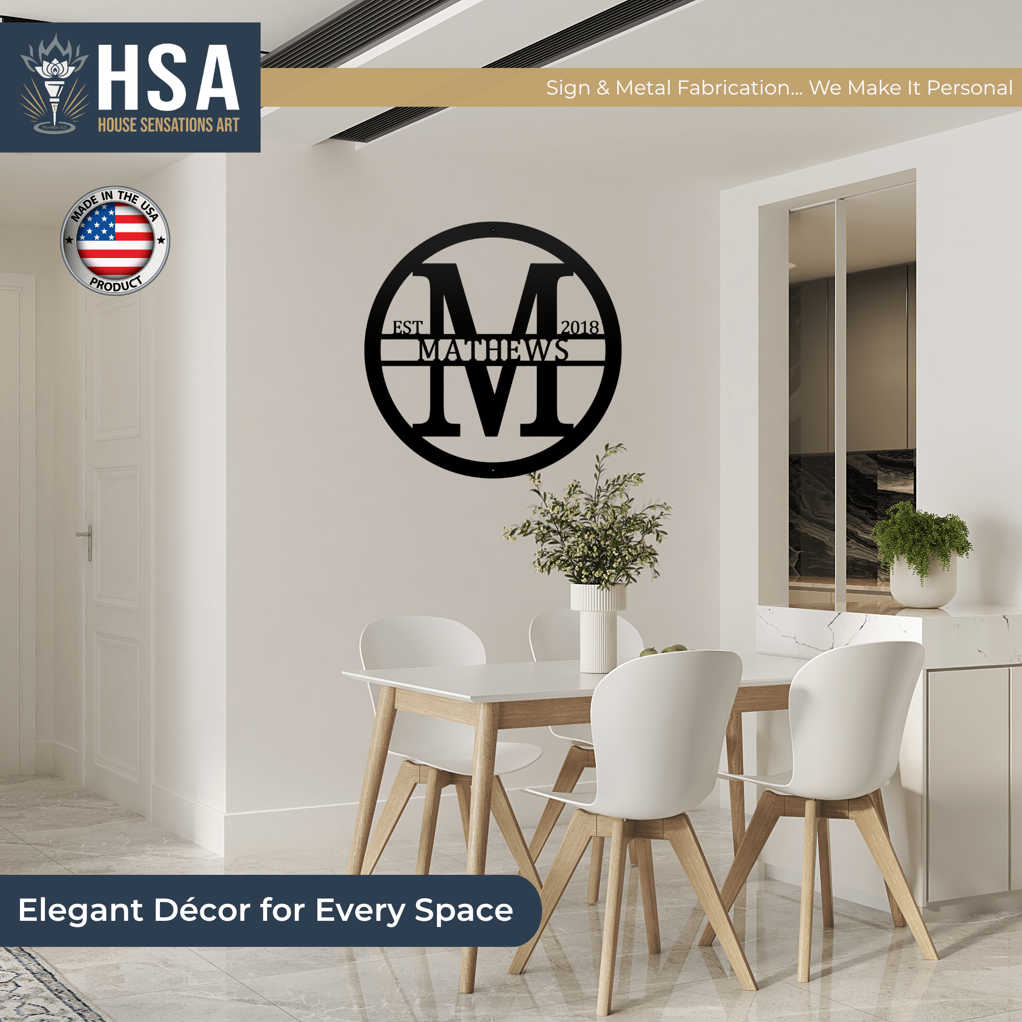 Dining room showcasing personalized monogram metal wall décor with “M” and “Mathews,” featuring HSA branding, custom door and wall plaque for home décor.