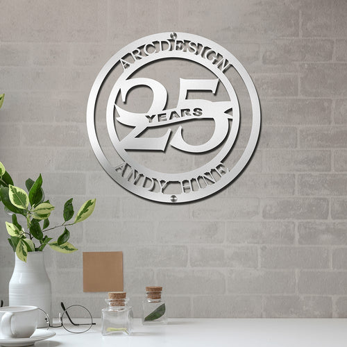 Custom metal business anniversary sign reading “25 Years,” decorative wall art displayed on gray brick wall, HouseSensationsArt