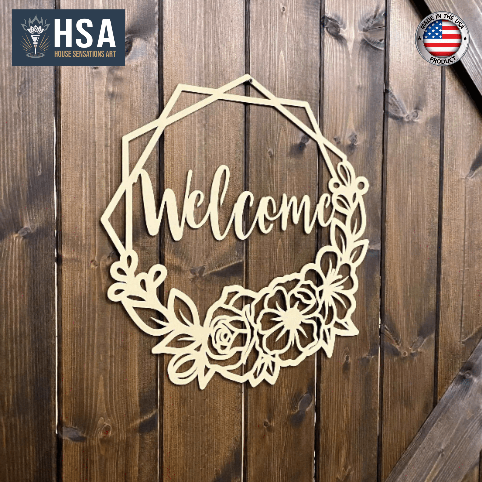Decorative “Welcome” metal sign with floral design on wooden background, featuring HSA branding, custom indoor or outdoor home décor