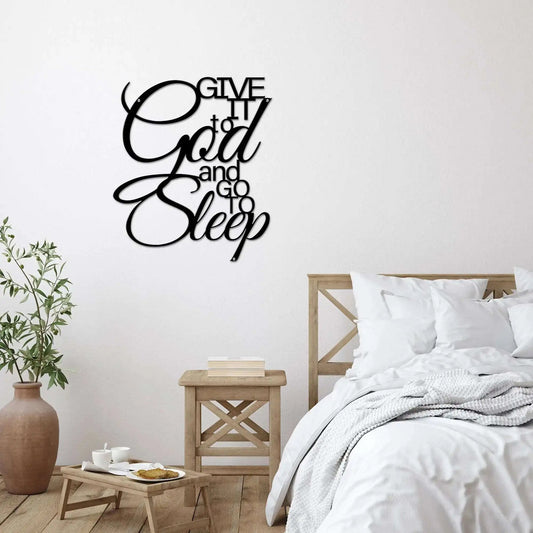 Give It to God Sign – Inspirational Wall Decor for Your Home - HouseSensationsArt