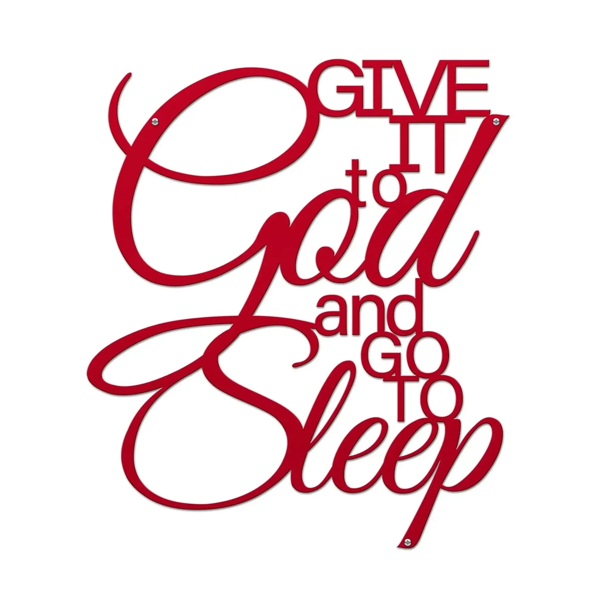 Give It to God Sign – Inspirational Wall Decor for Your Home - HouseSensationsArt