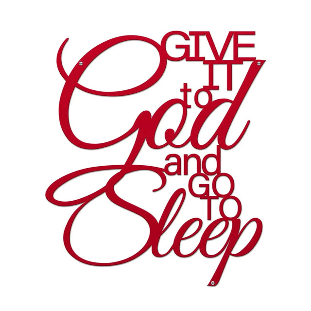 Give It to God Sign – Inspirational Wall Decor for Your Home - HouseSensationsArt