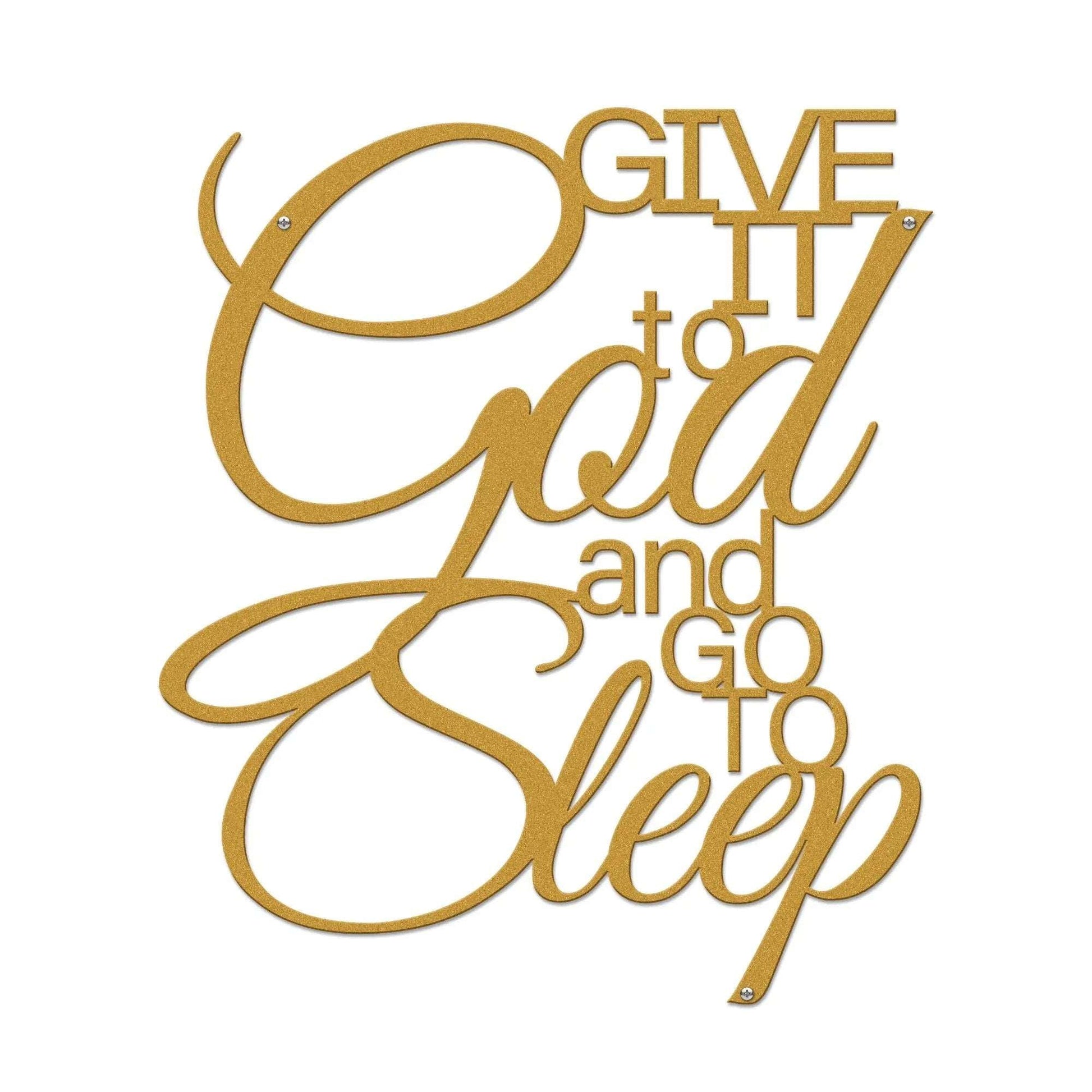 Give It to God Sign – Inspirational Wall Decor for Your Home - HouseSensationsArt