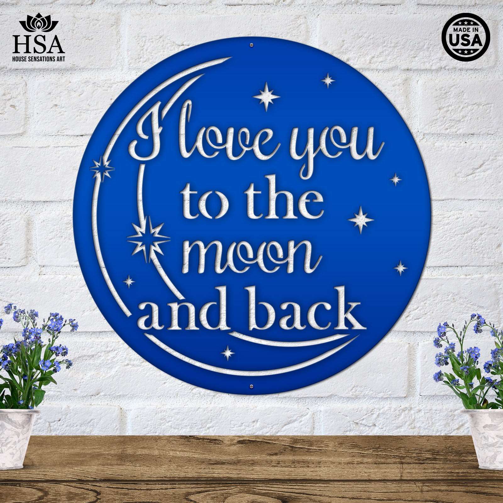 I Love You to the Moon and Back Custom Metal Wall Decor - Fast Shipping for Valentine’s Day. Choose from 7 Colors - Multiple Sizes Available - HouseSensationsArt