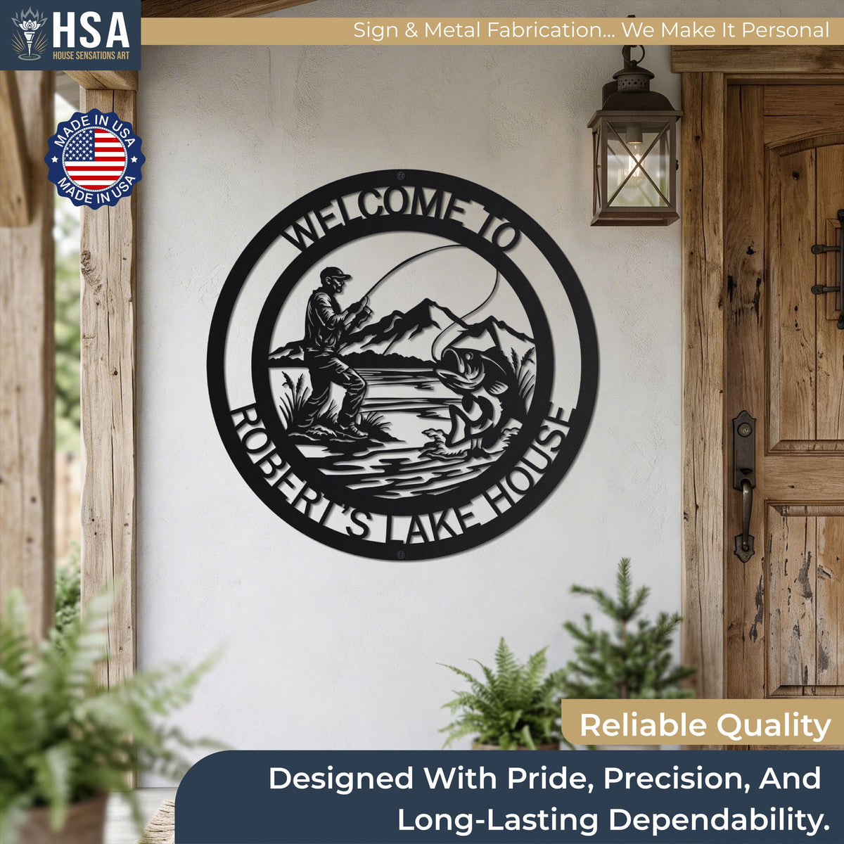 Custom Fishing Sign shown in Satin Black on a front porch wall. This classic lake sign makes the perfect customizable welcome sign, airBNB address sign, or large art for home. Designed with pride, precision, and long-lasting dependability.
