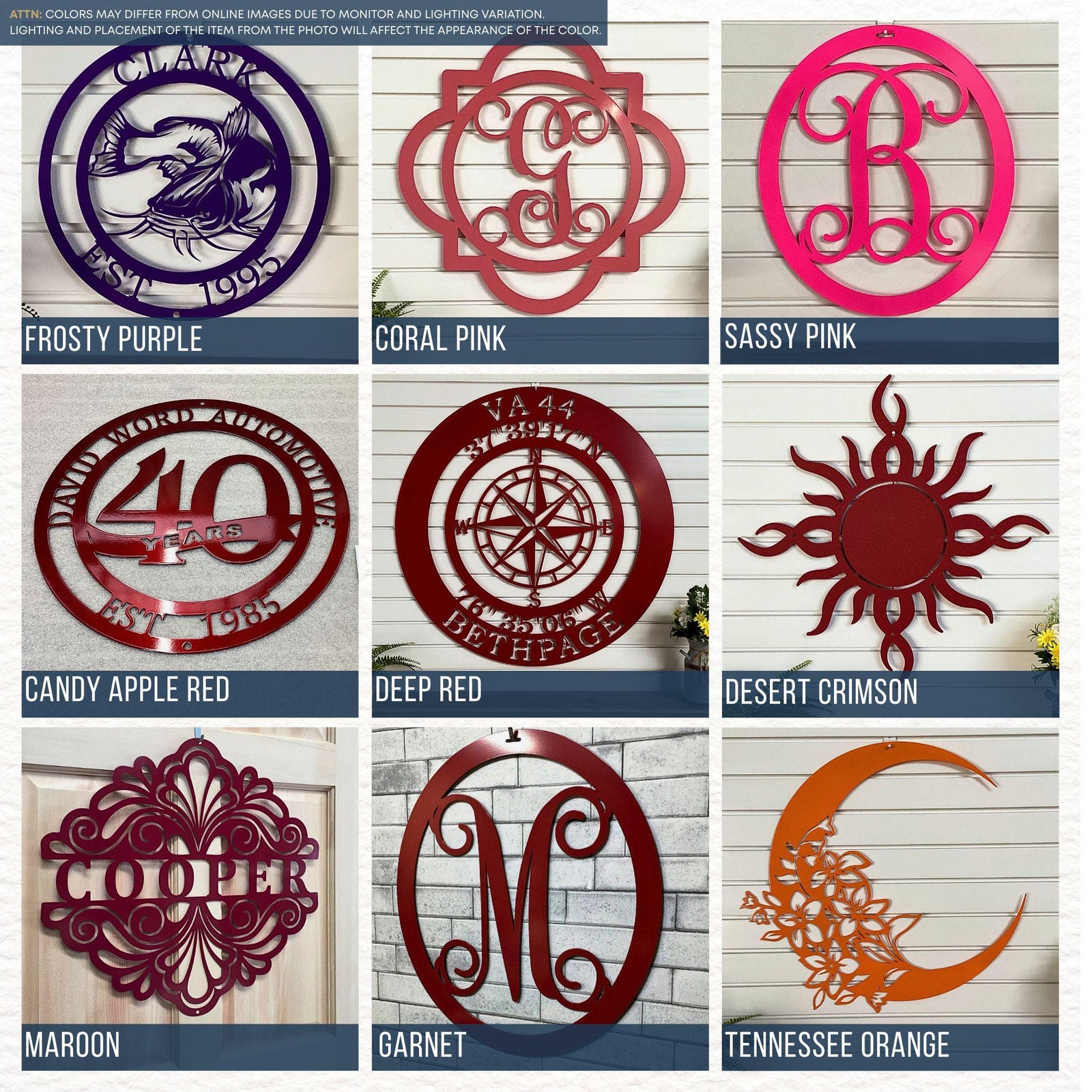 The custom metal sign has these available color options: Frosty Purple, Coral Pink, Sassy Pink, Candy Apple Red, Deep Red, Desert Crimson, Maroon, Garnet, and Tennessee Orange.