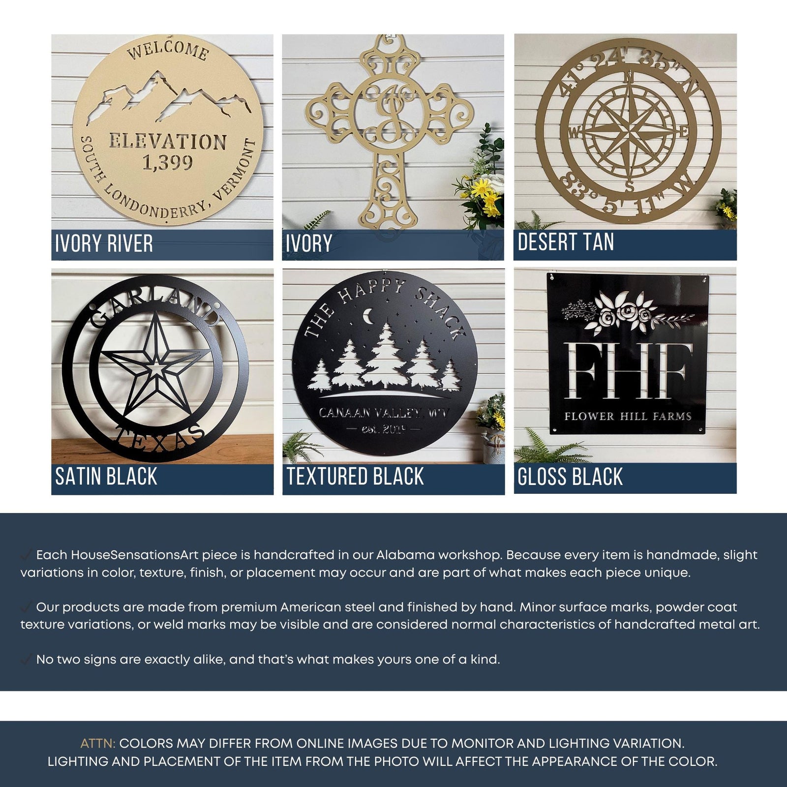 A product color chart for HouseSensationsArt displaying six different powder-coat finishes on various metal signs. The finishes shown are Ivory River, Ivory, Desert Tan, Satin Black, Textured Black, and Gloss Black. The bottom section includes text explaining that the items are handcrafted from American steel in Alabama and notes that minor variations in finish are a natural part of the handmade process.