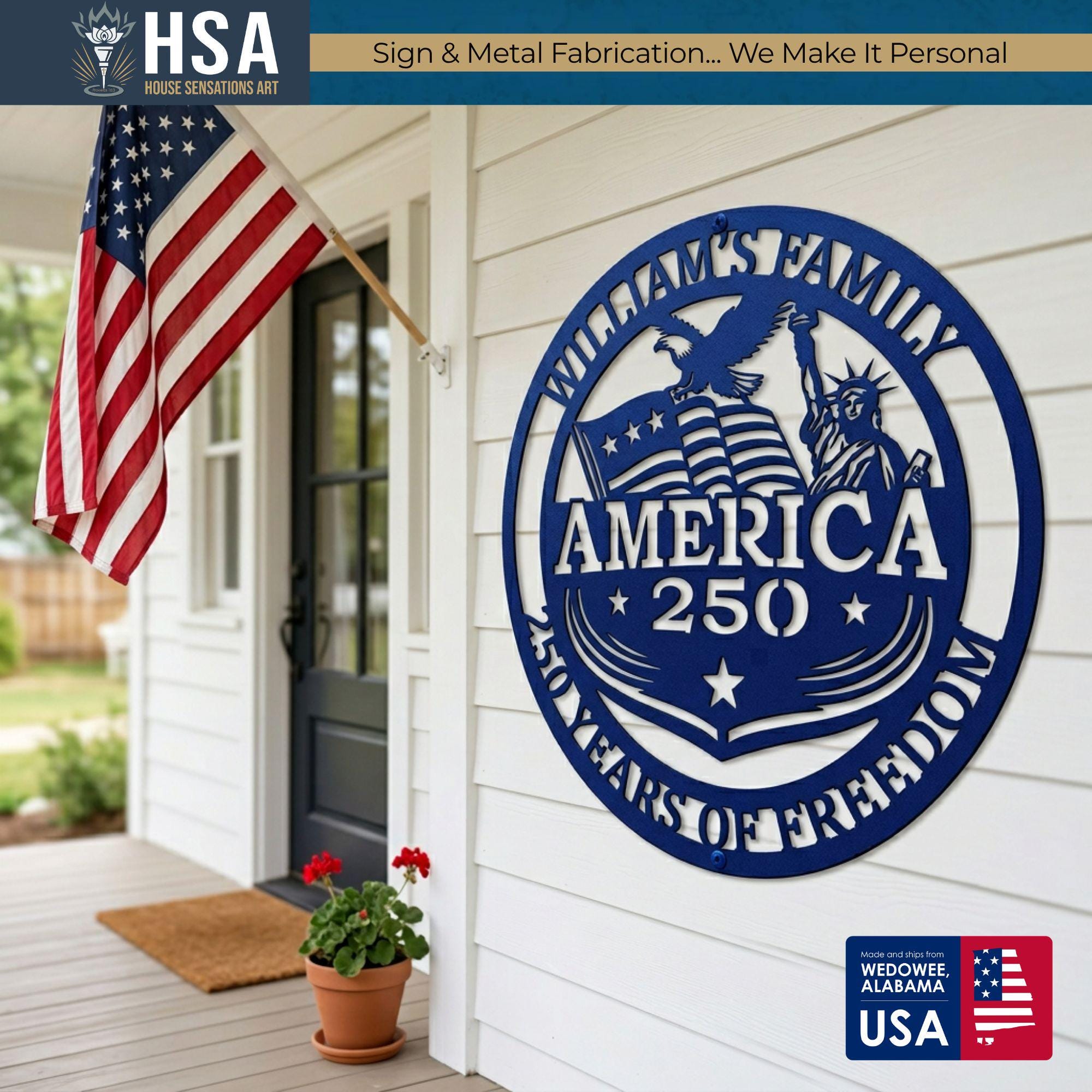 Circular blue personalized metal sign, AMERICA 250, with WILLIAM'S FAMILY around the edge; porch decor beside a US flag.