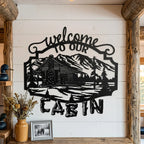 Welcome to Our Cabin, Custom Metal Sign for Rustic Wall Decor
