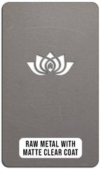 Gray metal card with white lotus flower logo and text “Raw Metal with Matte Clear Coat,” decorative material sample, HouseSensationsArt