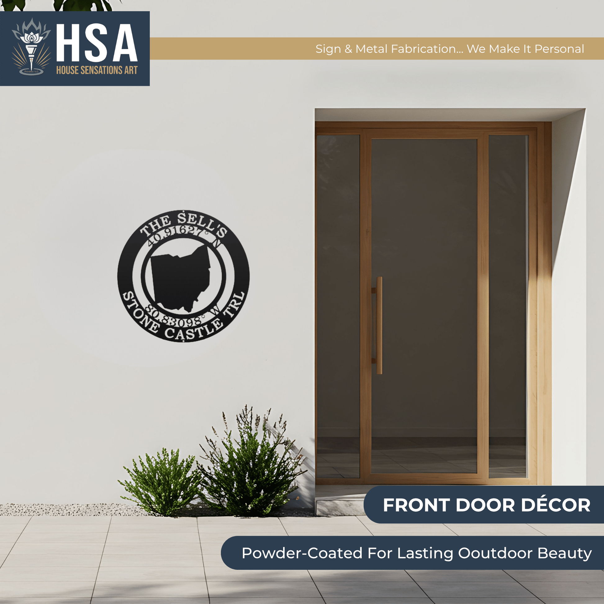 Personalized metal coordinates sign displayed as front door décor, featuring HSA logo and “The Sells Stone Castle” text on wall, custom home wall décor, HouseSensationsArt