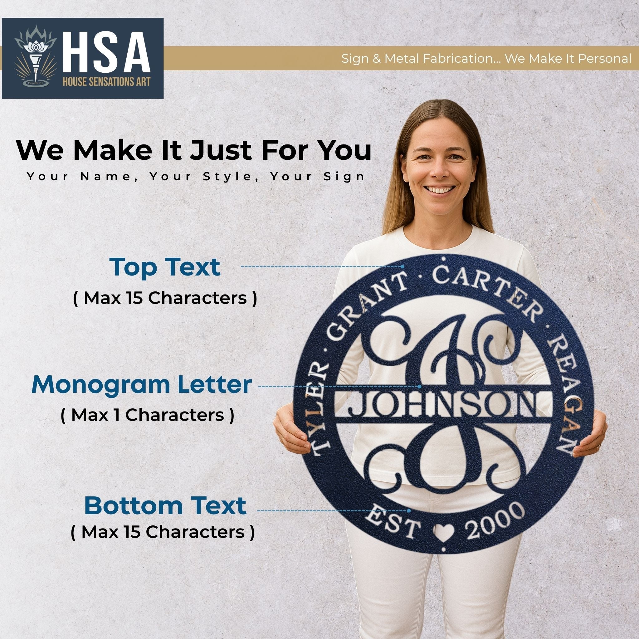 Woman holding a large circular metal sign with personalized text and monogram, featuring HSA House Sensations Art branding.