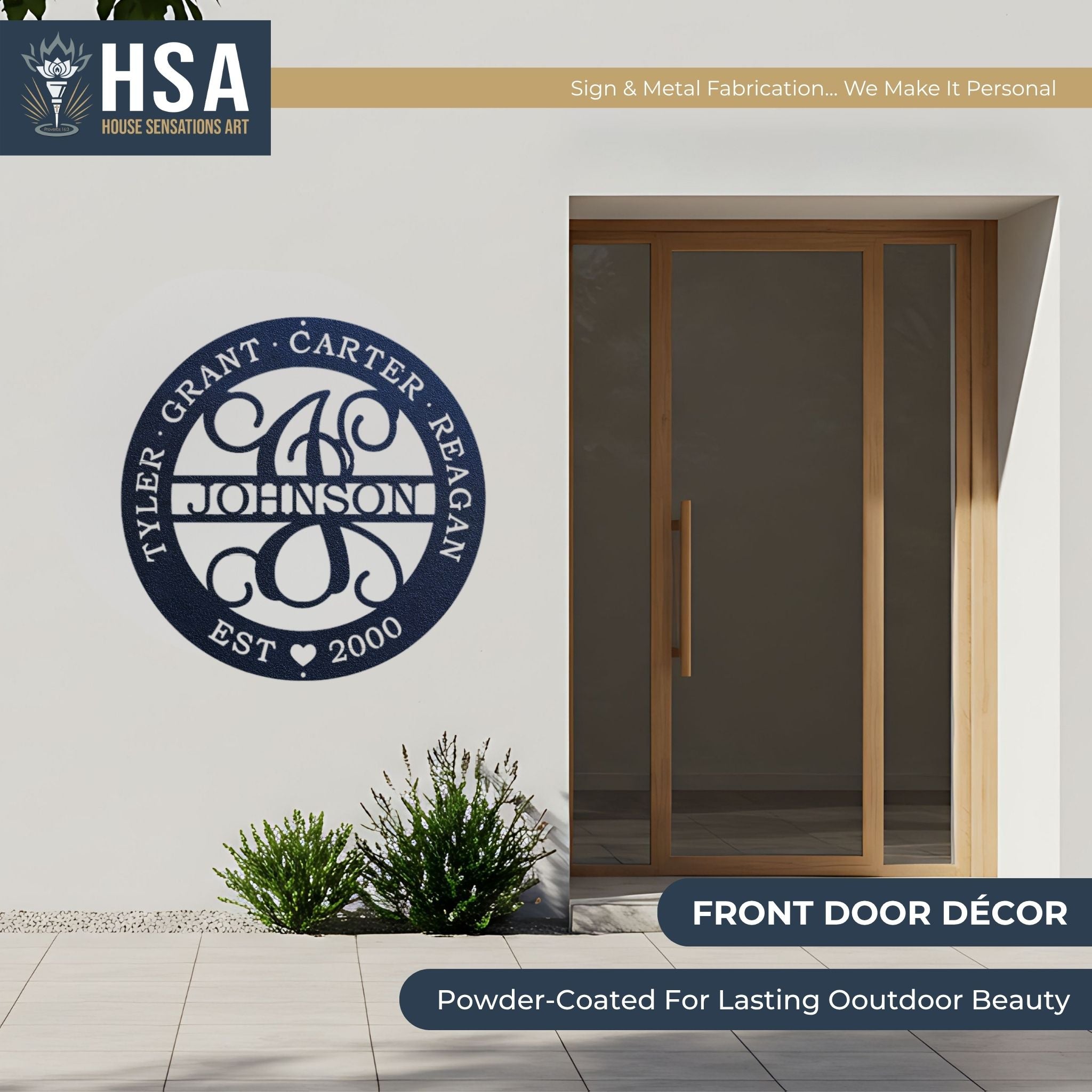 House exterior featuring a decorative metal sign with personalized design, HSA logo, and front door décor text, showcasing custom family name signage for entryways.