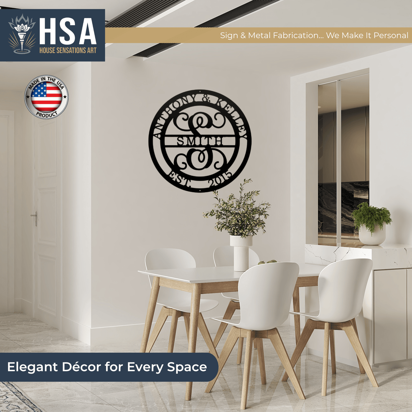 Dining room showcasing a customized initial and family name metal wall décor for weddings or home décor, featuring HSA House Sensations Art branding, ideal for personalized gifts and indoor wall displays.