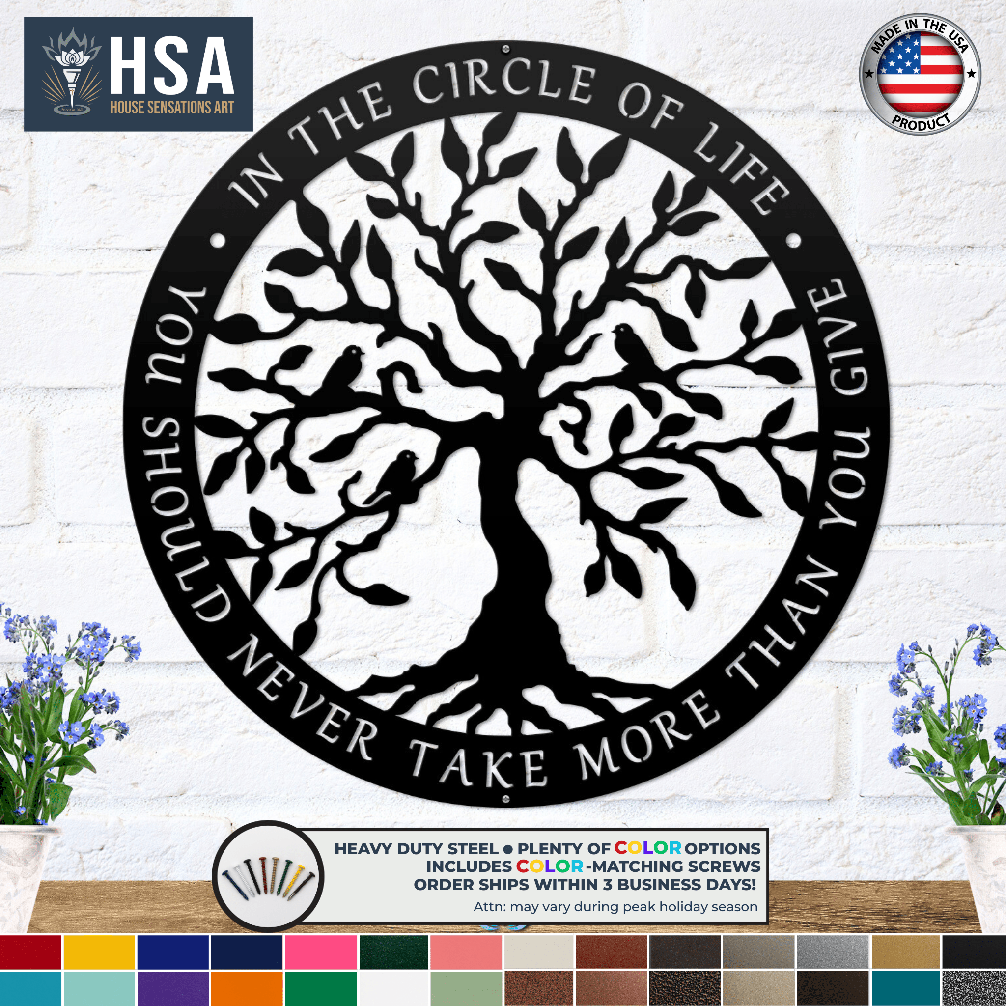 HSA-branded Tree of Life metal wall décor featuring the inspirational quote “In the Circle of Life, you should never take more than you give,” ideal for indoor home décor, custom metal wall art, and inspirational wall hangings.