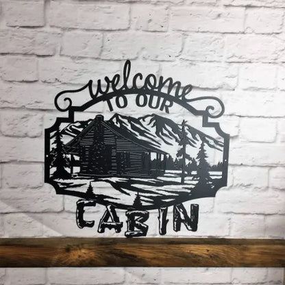 Welcome to Our Cabin Sign – Custom Rustic Metal Wall Decor - HouseSensationsArt