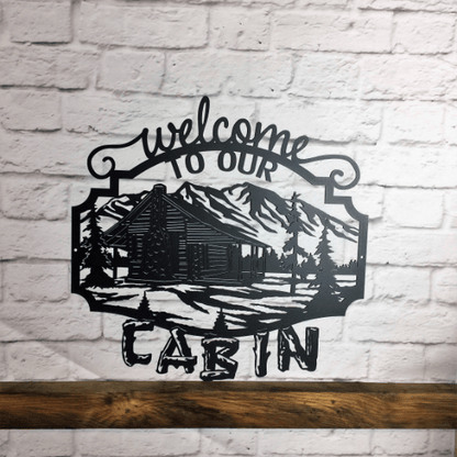 Welcome To Our Cabin Sign Mountain Sign House Sensations Art   
