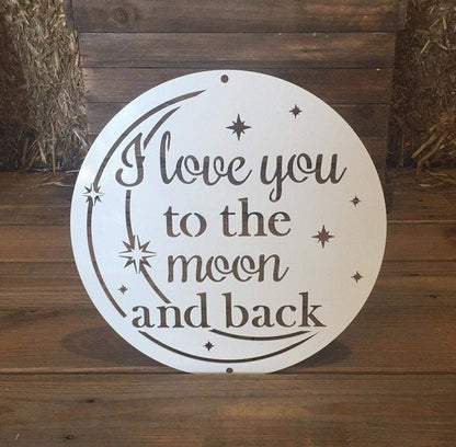 I Love You to the Moon and Back Custom Metal Wall Decor - Fast Shipping for Valentine’s Day. Choose from 7 Colors - Multiple Sizes Available - HouseSensationsArt