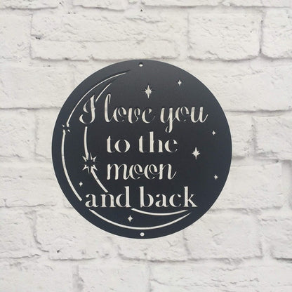 I Love You to the Moon and Back Custom Metal Wall Decor - Fast Shipping for Valentine’s Day. Choose from 7 Colors - Multiple Sizes Available - HouseSensationsArt